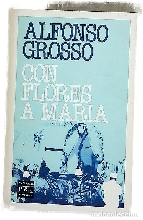 Libros: Con flores a Mar&iacute;a - Grosso, Alfonso