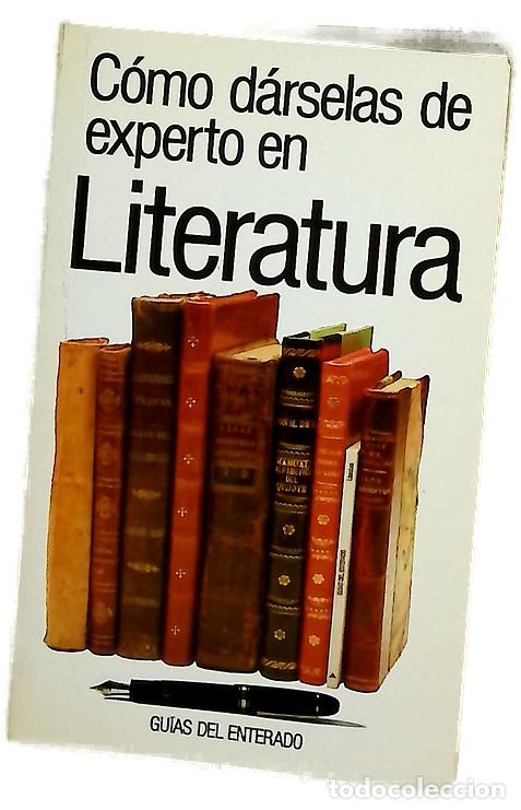 Libros: C&oacute;mo d&aacute;rselas de experto en literatura