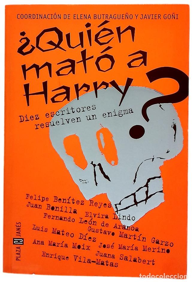 Libros: &iquest;Qui&eacute;n mat&oacute; a Harry? - Ben&iacute;tez Reyes, Felipe