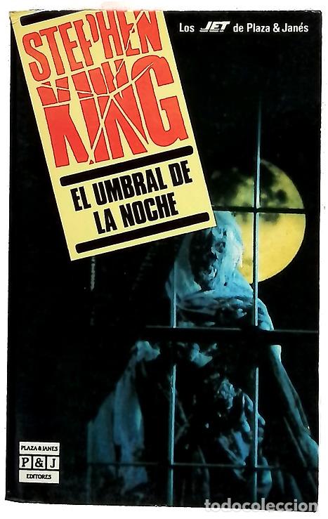 Libros: El umbral de la noche - King, Stephen; Vlastelica, Gregorio; Goligorsky, Eduardo