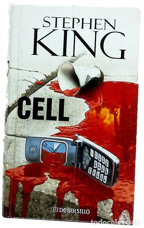 Libros: Cell - King, Stephen - Debolsillo