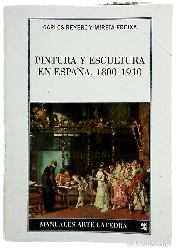 Libros: Pintura y escultura en Espa&ntilde;a, 1800-1910