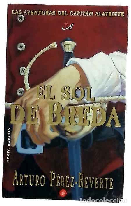 Libros: El sol de Breda - P&eacute;rez-Reverte, Arturo