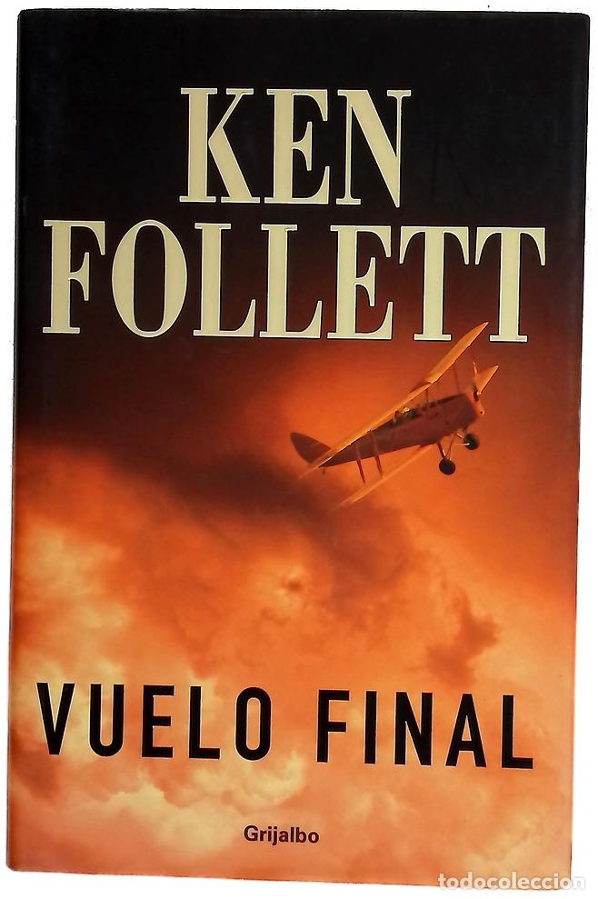 Libros: Vuelo final - Follett, Ken