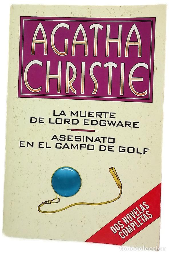 Libros: La muerte de lord Edgware ; Asesinato en el campo de golf