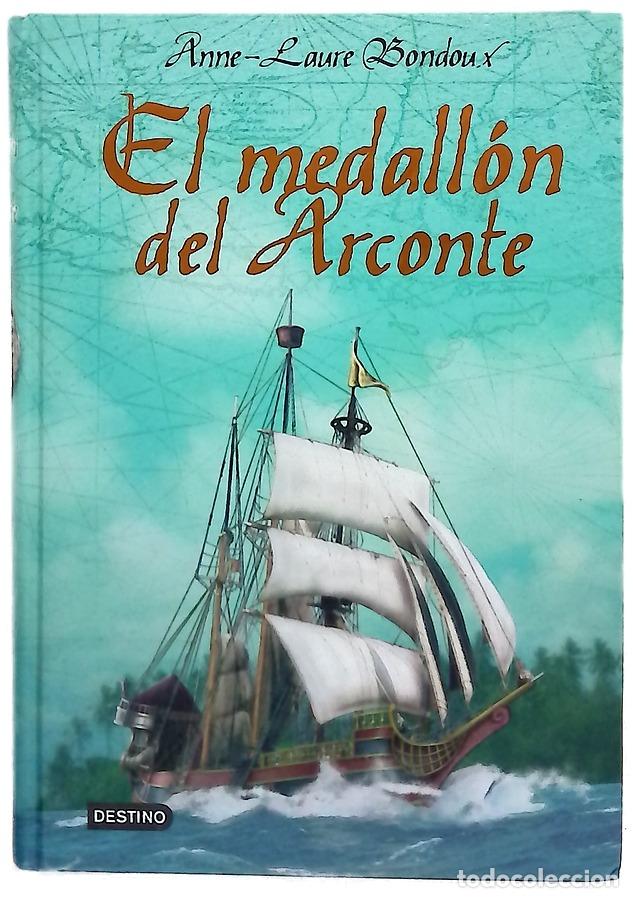 Libros: El medall&oacute;n del arconte - Bondoux, Anne-Laure