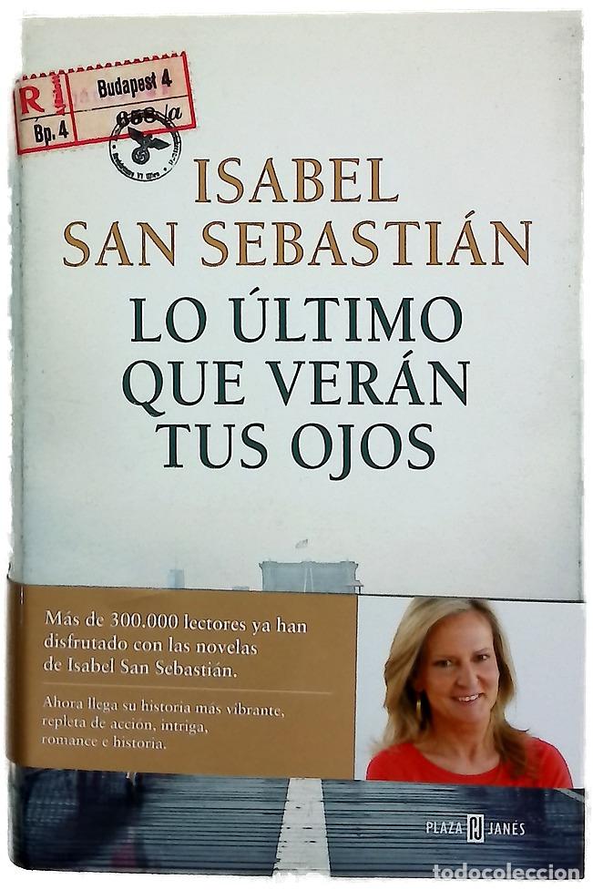 Libros: Lo &uacute;ltimo que ver&aacute;n tus ojos