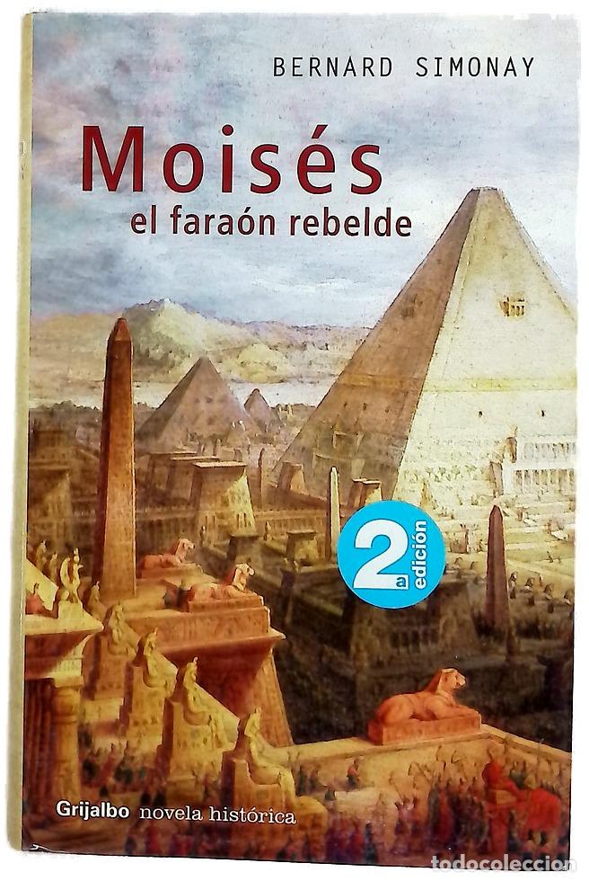 Libros: Mois&eacute;s, el fara&oacute;n rebelde