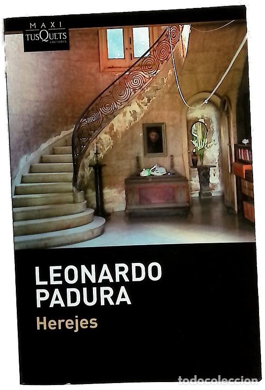Libros: Herejes - Padura, Leonardo