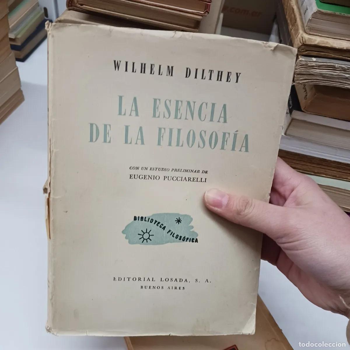Livres: La esencia de la filosofia (det.) - Wilhelm Dilthey
