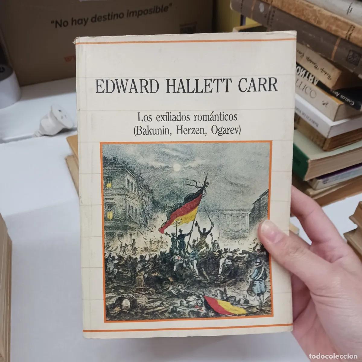 B&uuml;cher: Los exiliados romanticos - Edward Hallet Carr