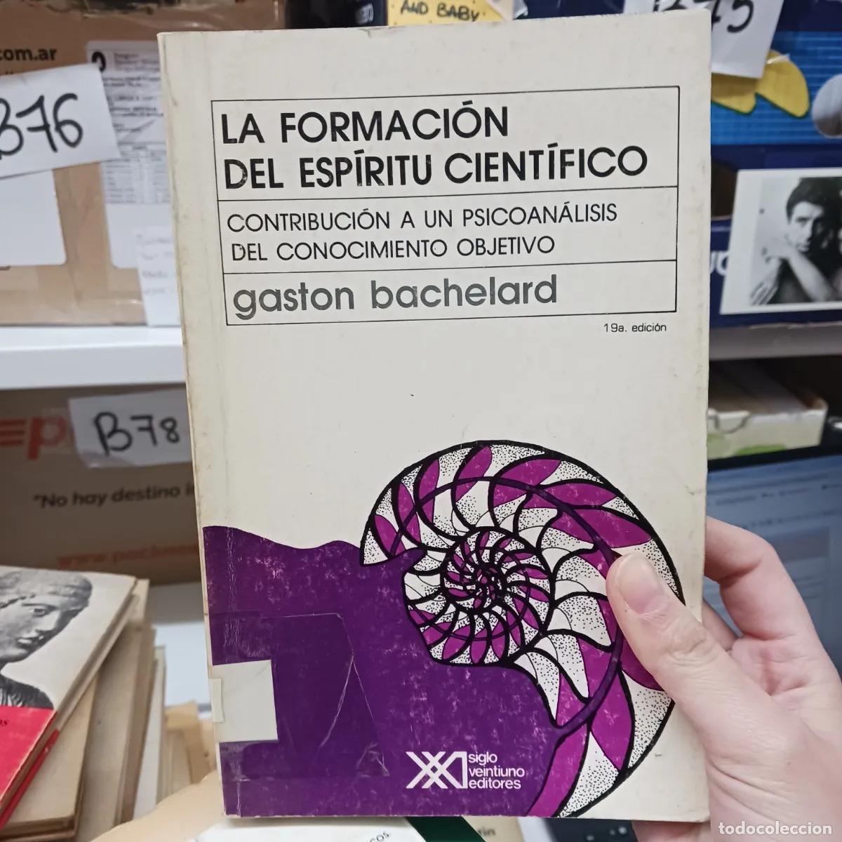 books: La formacion del espiritu cientifio (det.) - Gaston Bachelard
