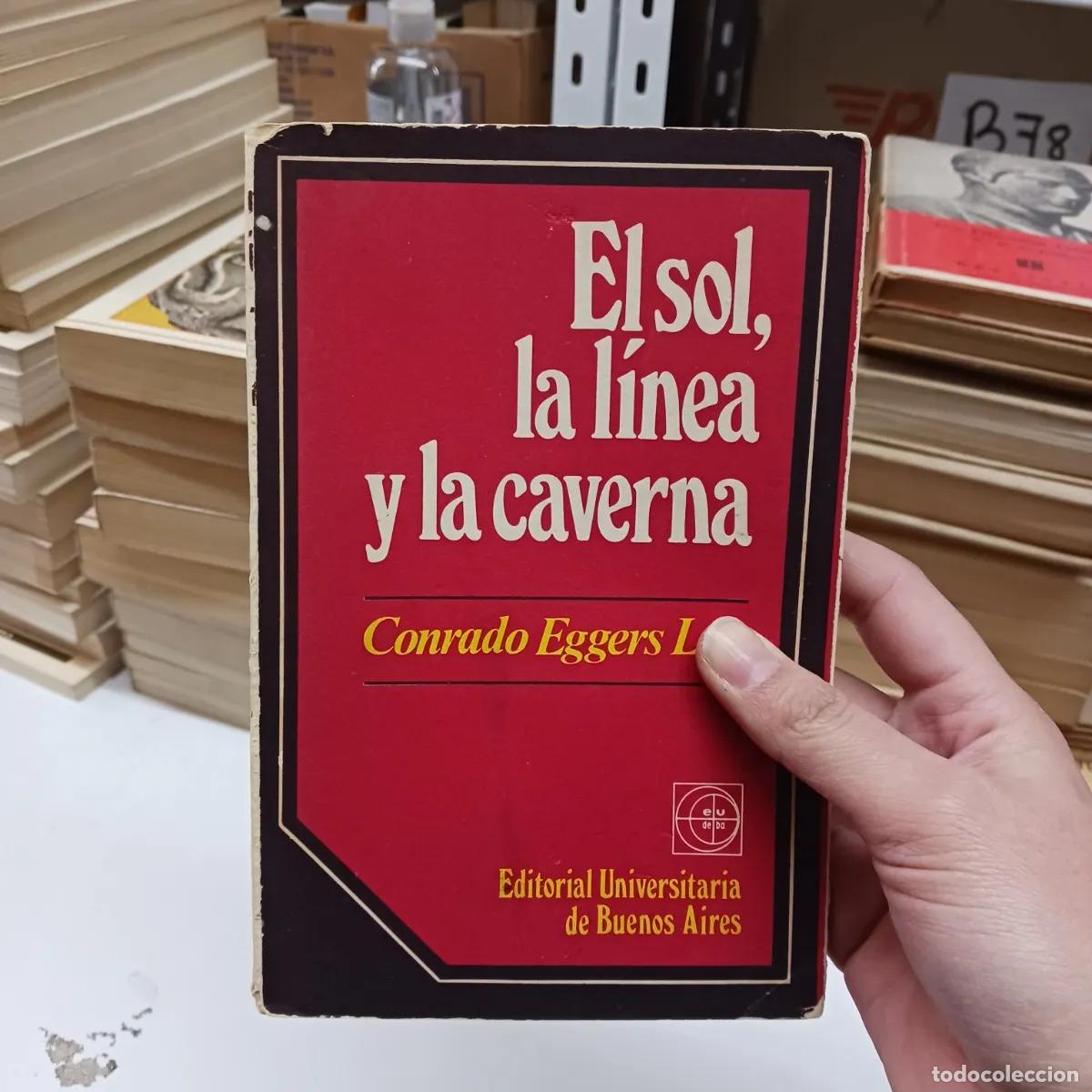 books: El sol, la linea y la caverna (det.) - Conrado Eggers Lan