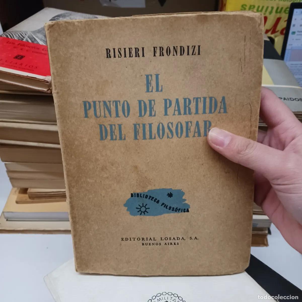 Libros: El punto de partida del filosofar (det.) - Risieri Frondizi