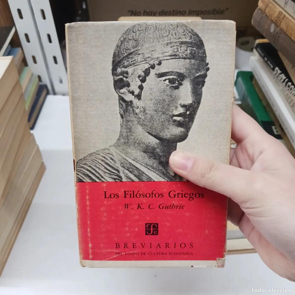Livres: Los filosofos griegos - W. K. C. Gunthrie