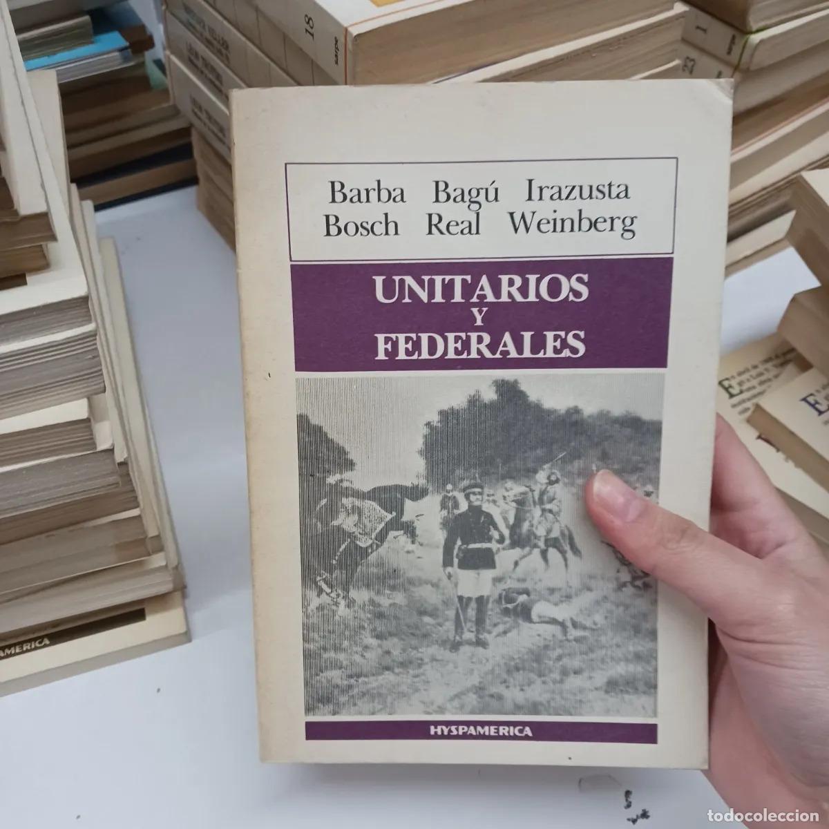 B&uuml;cher: Unitarios y federales - VVAA