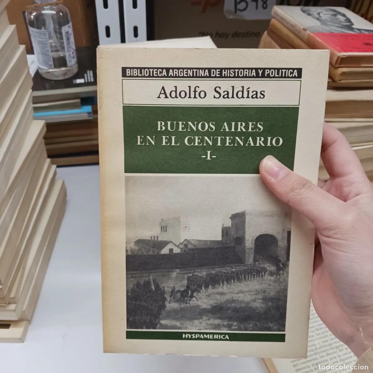 Libros: Buenos Aires en el centenario 1 - Adolfo Saldias - Foto 1