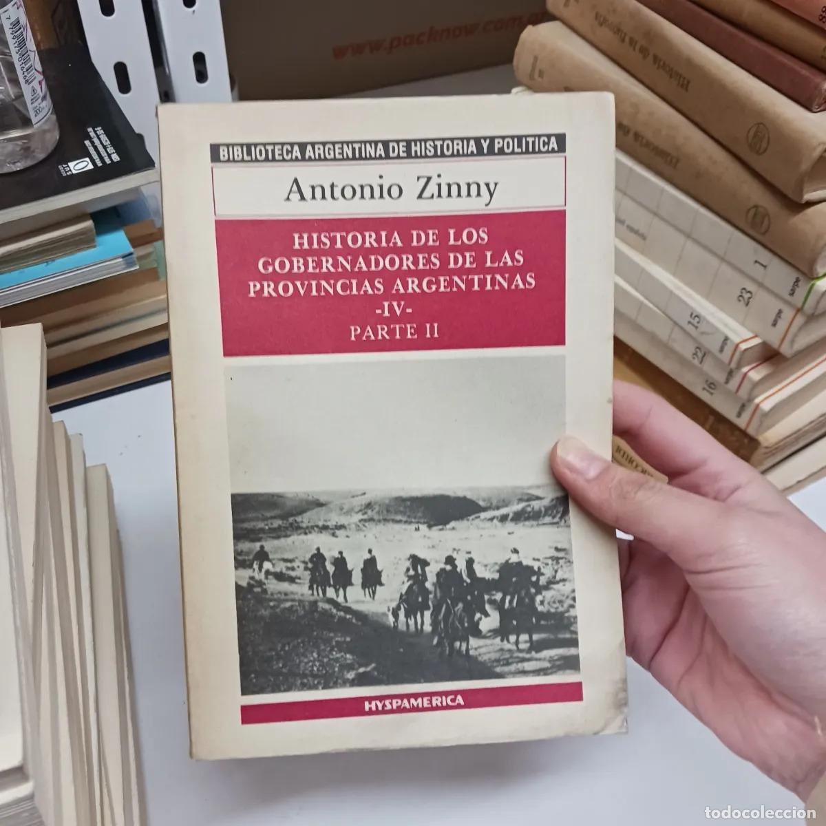 Libros: Historia de los gobernadores de las provincias argentinas 4, parte 2 (det.) - Antonio Zinny