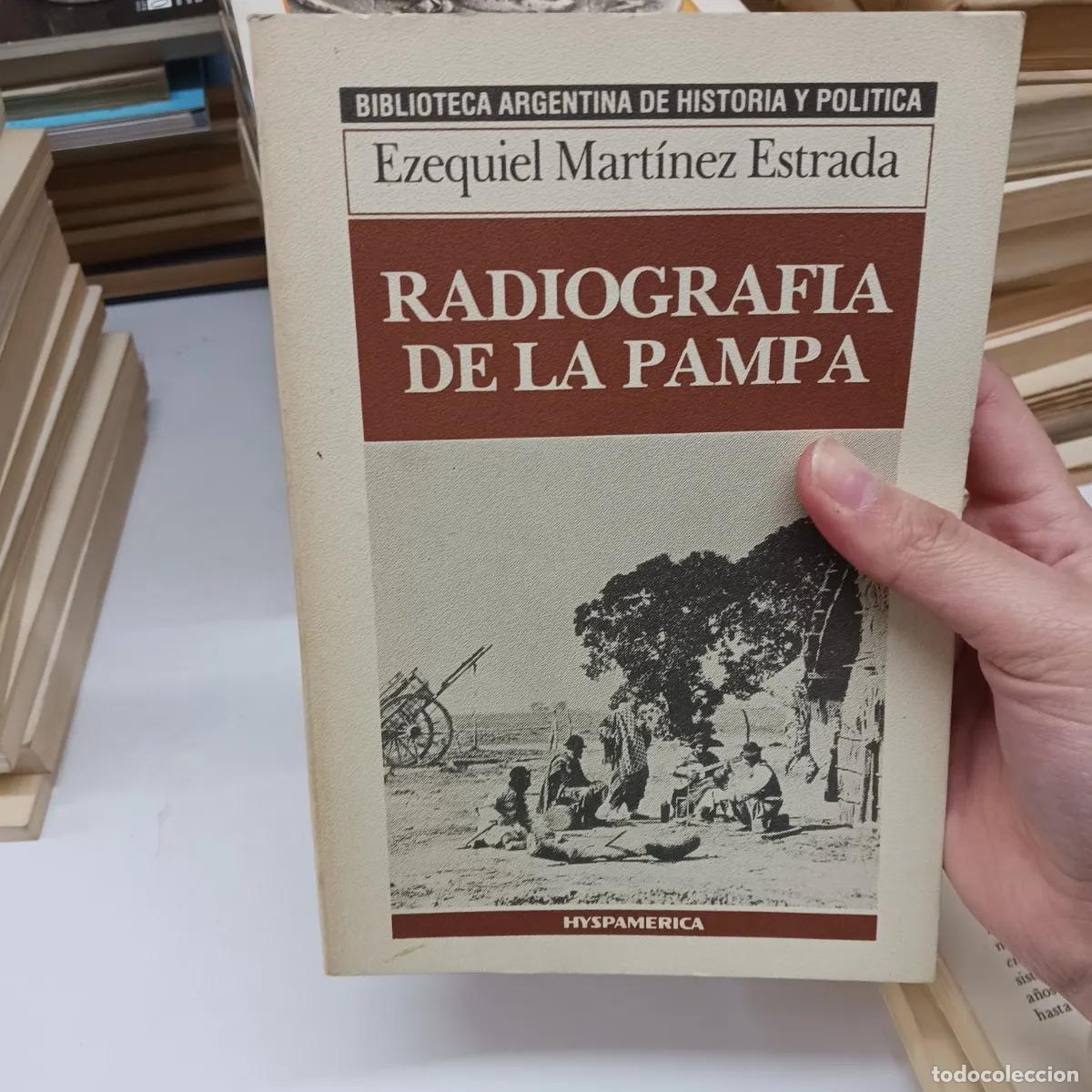 books: Radiografia de La Pampa - Ezequiel Martinez Estrada