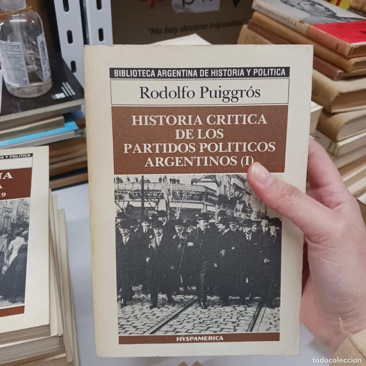 Libri di seconda mano: Historia critica de los partidos politicos 1 - Rodolfo Puiggros