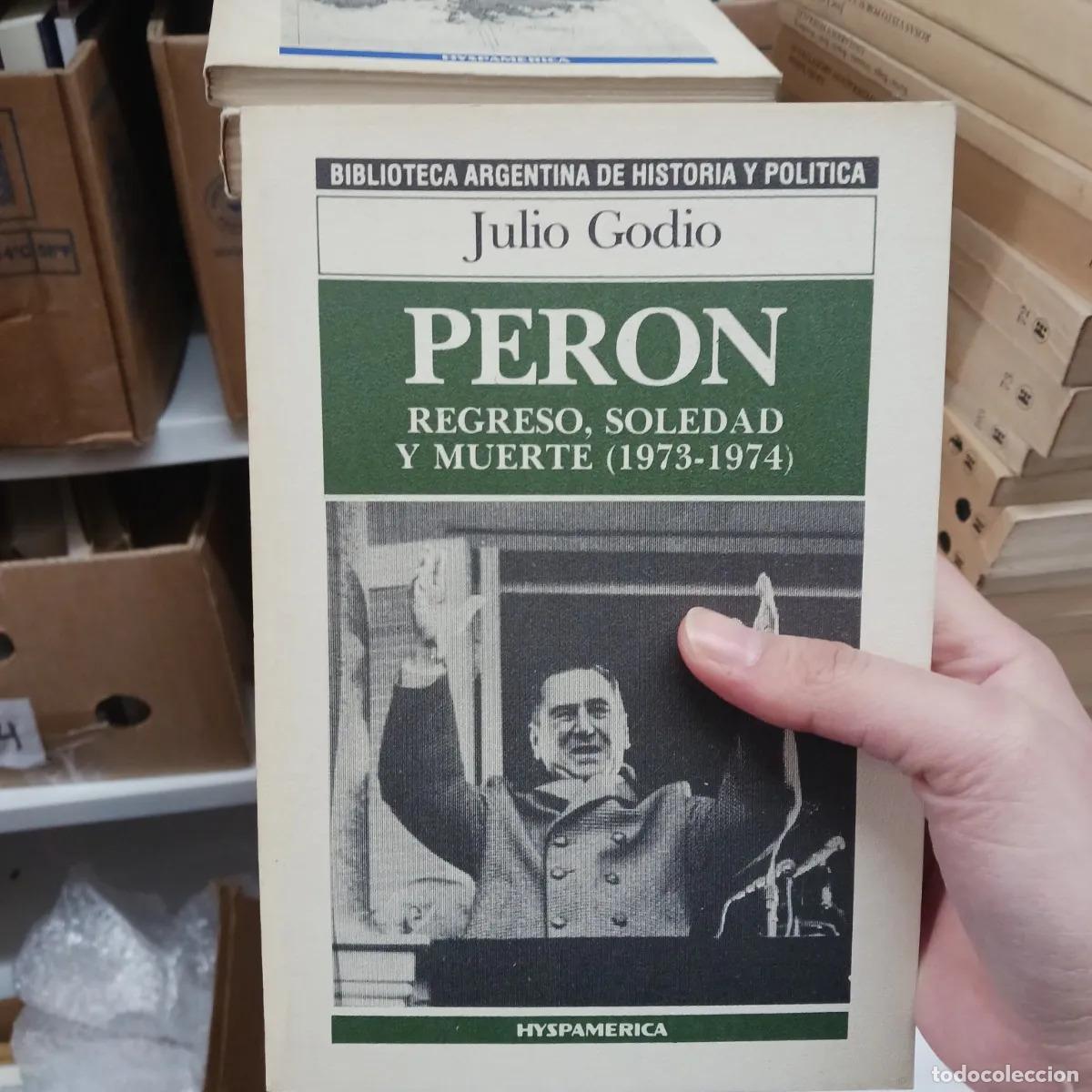 Livros em segunda m&atilde;o: Peron: regreso, soledad y muerte - Julio Godio