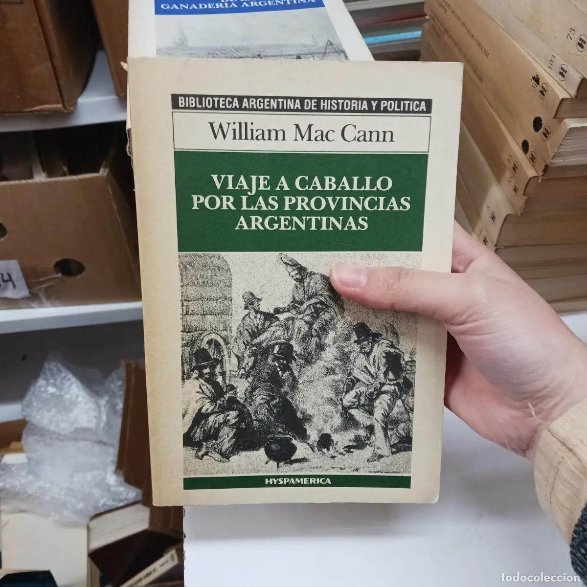 Libri di seconda mano: Viaje a caballo por las provincias argentinas - William Mac Cann