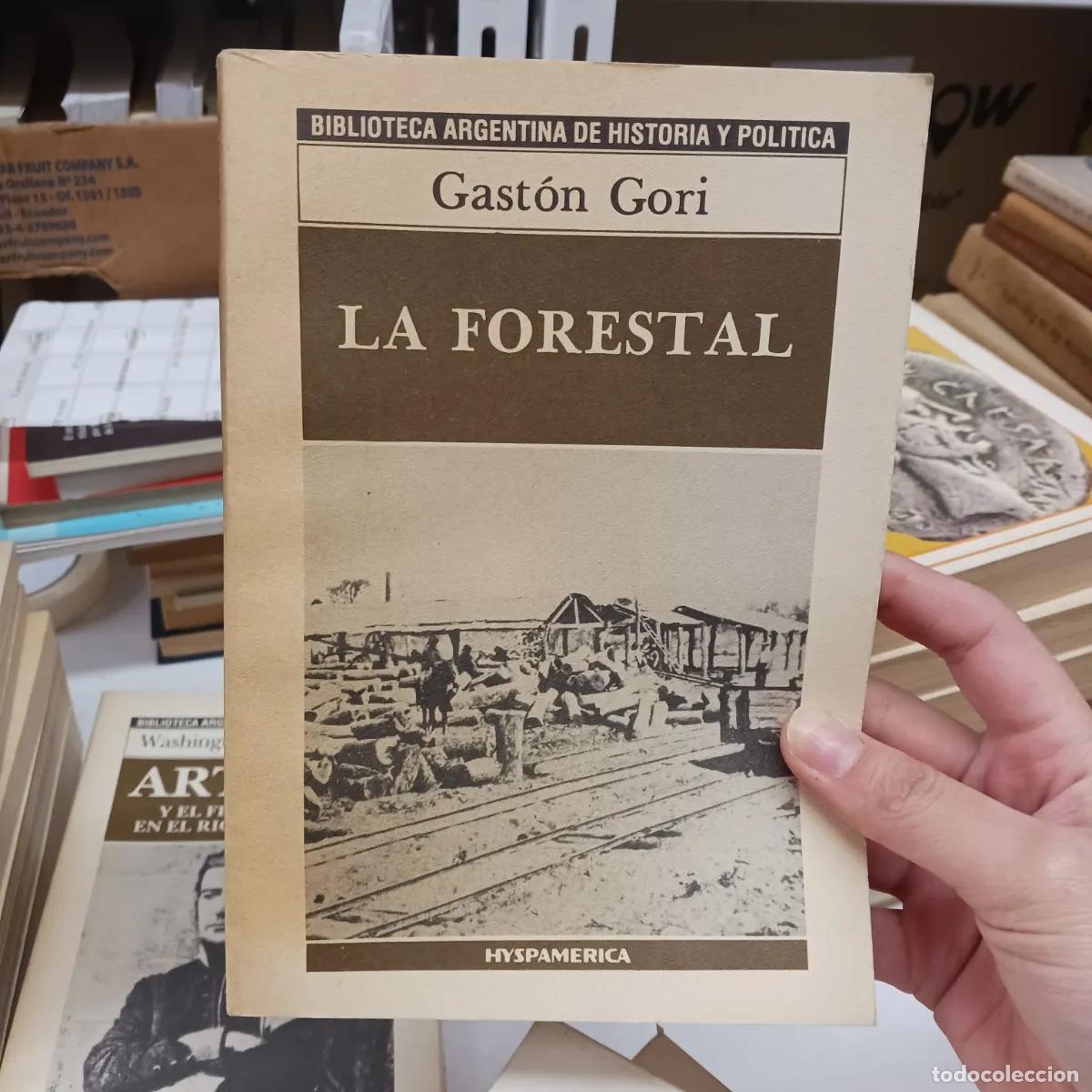 Livros em segunda m&atilde;o: La forestal - Gaston Gori