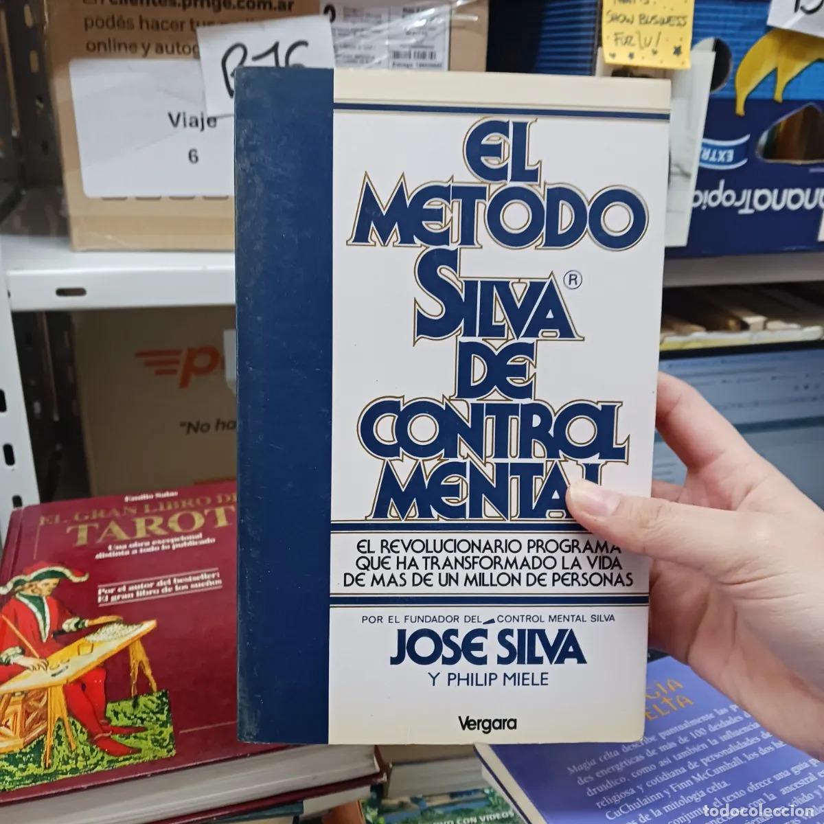 Libros: El metodo Silva de control mental - Jose Silva - Foto 1