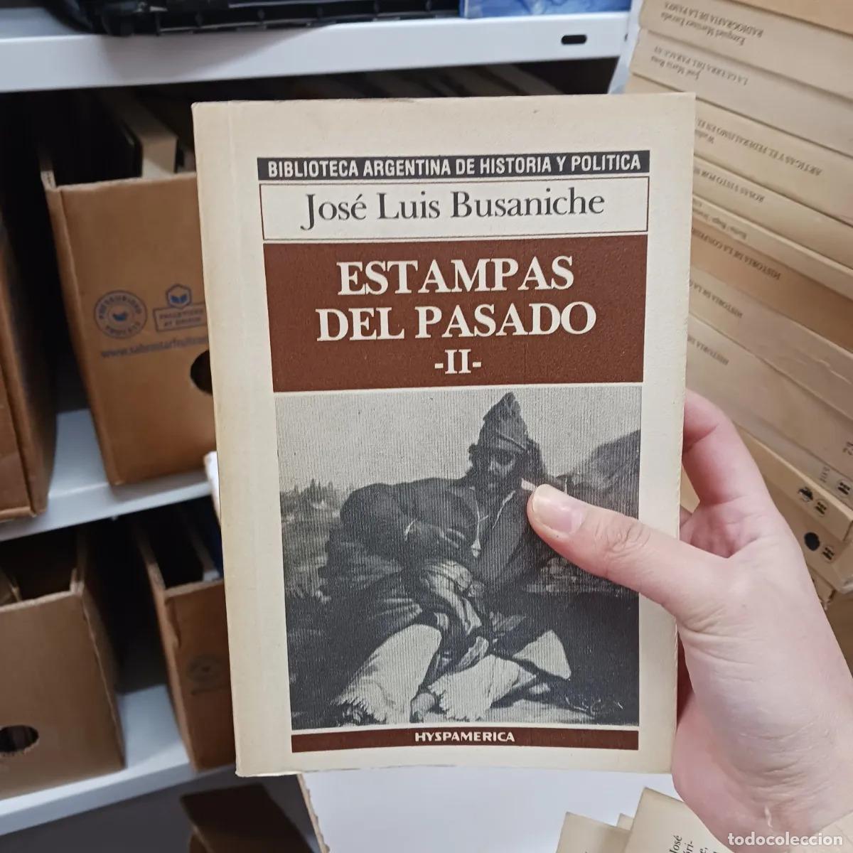 Libros: Estampas del pasado 2 - Jose Luis Busaniche - Foto 1