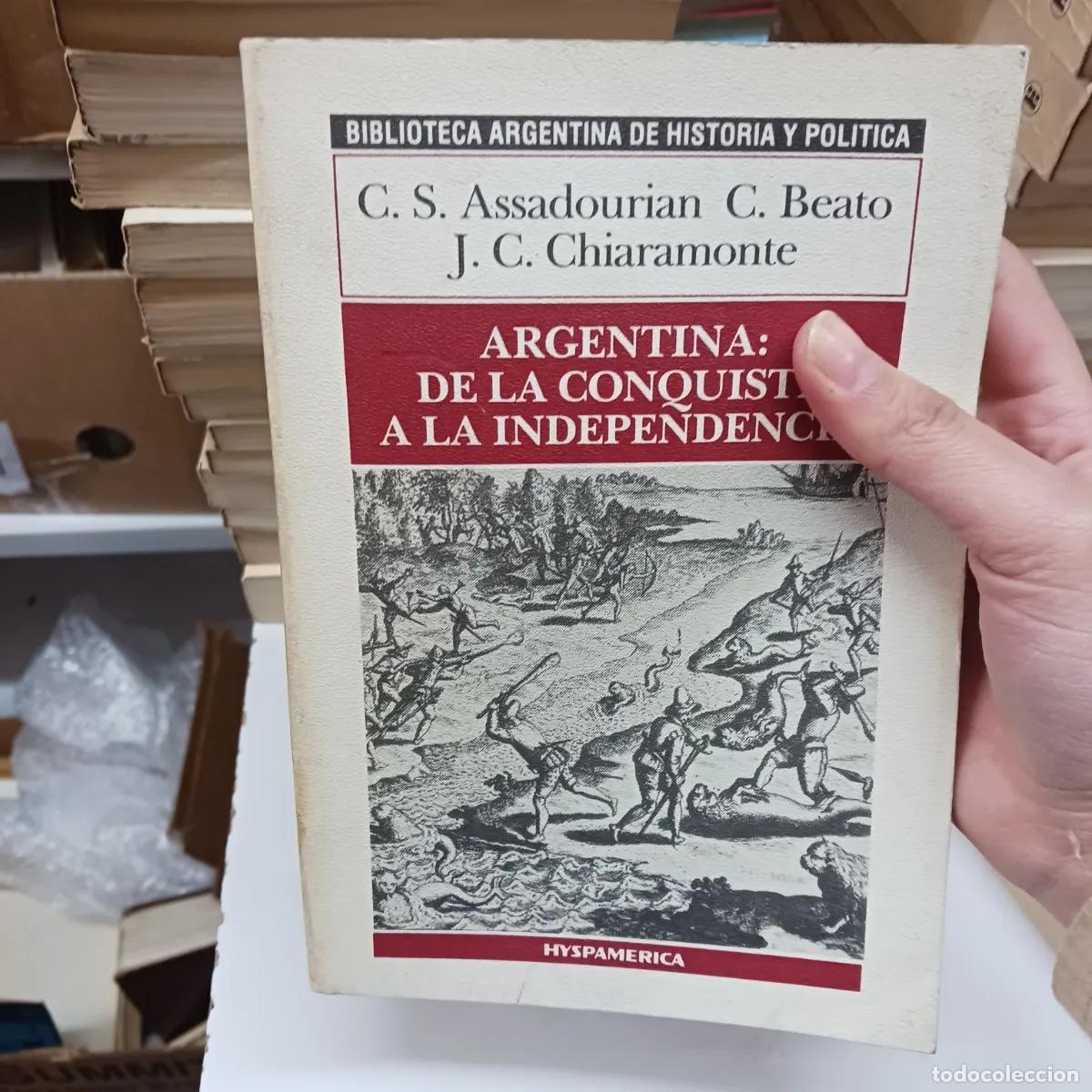 Livres: Argentina: de la conquista a la independencia - VVAA