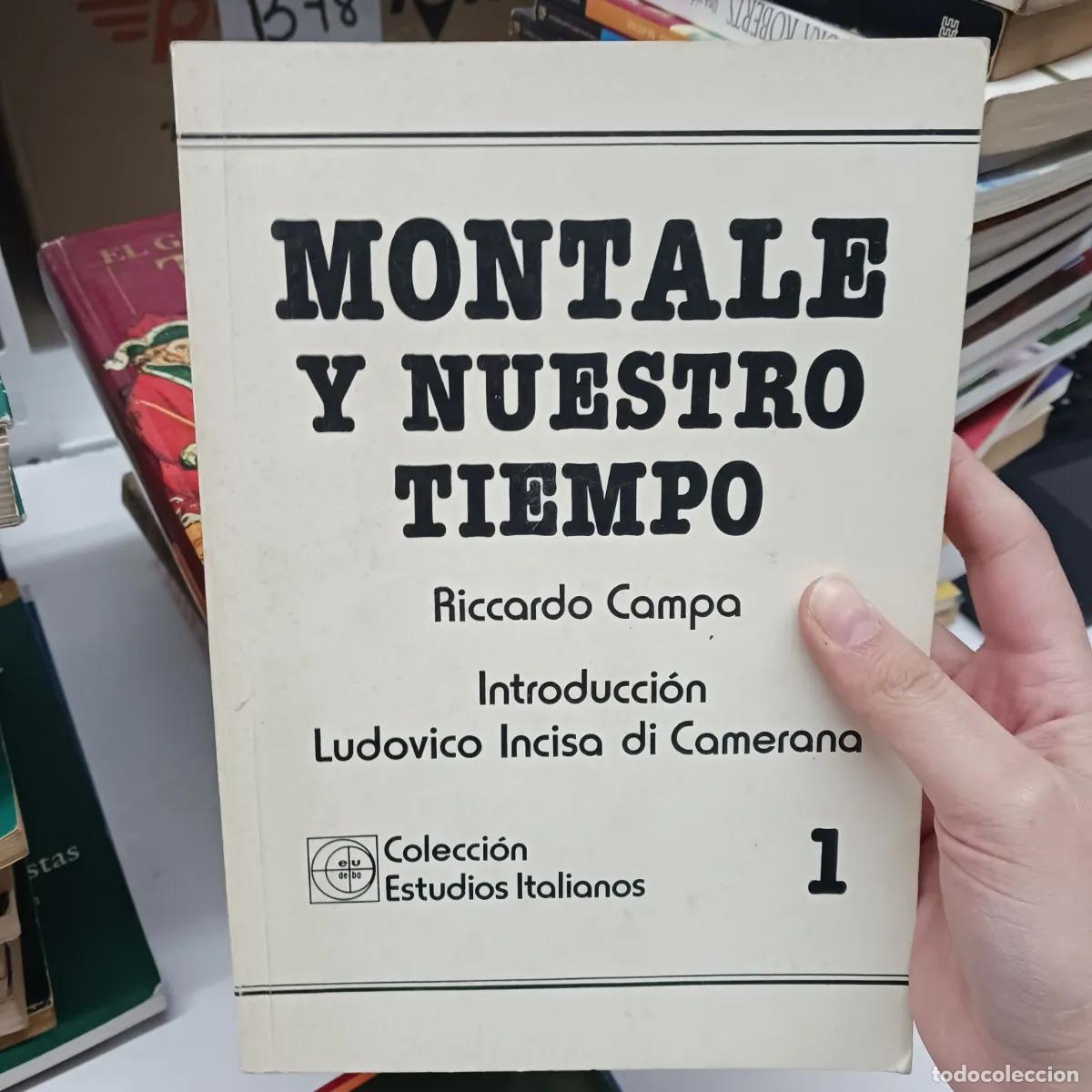 B&uuml;cher: Montale y nuestro tiempo - Riccardo Campa