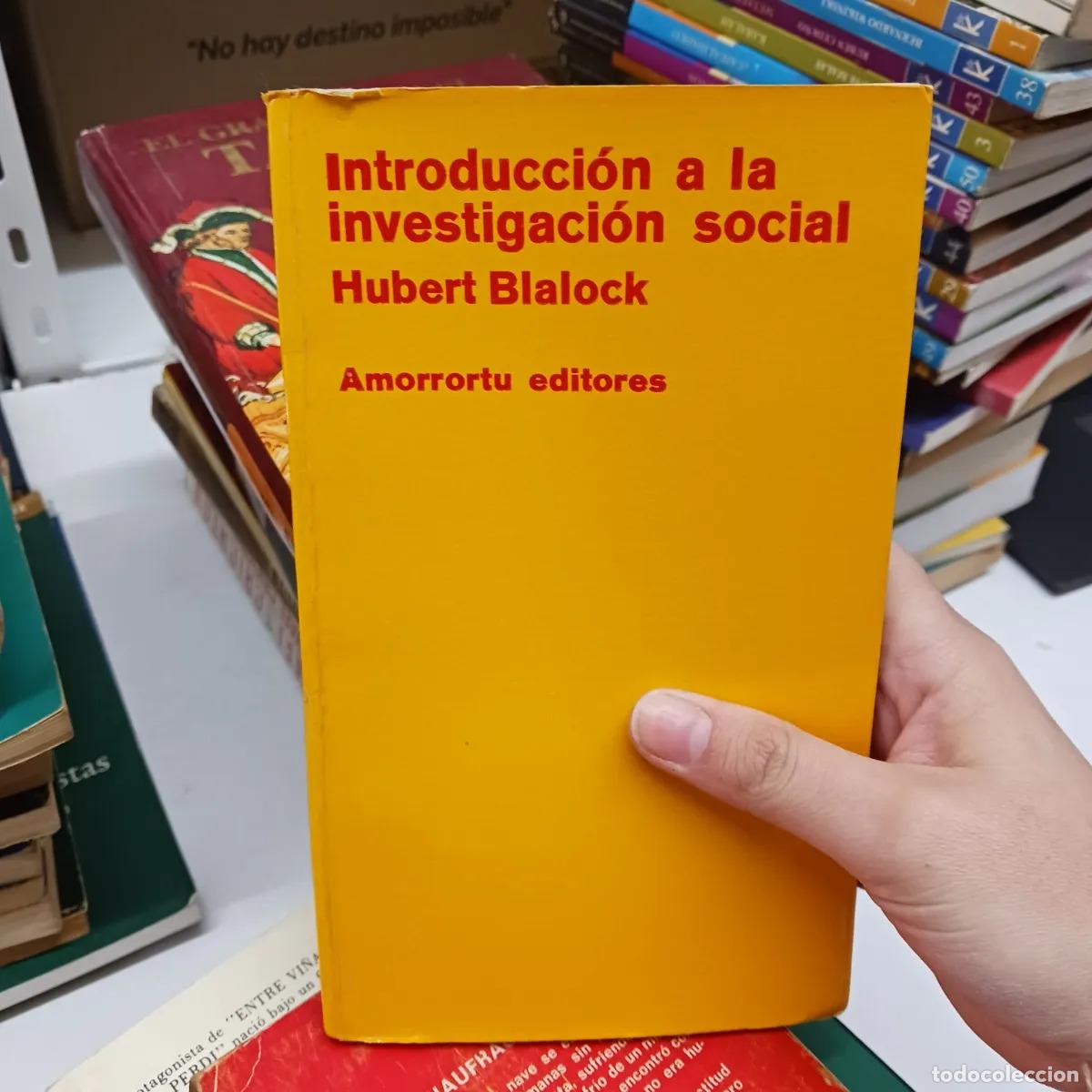 Libri di seconda mano: Introduccion a la investigacion social - Hubert Blalock