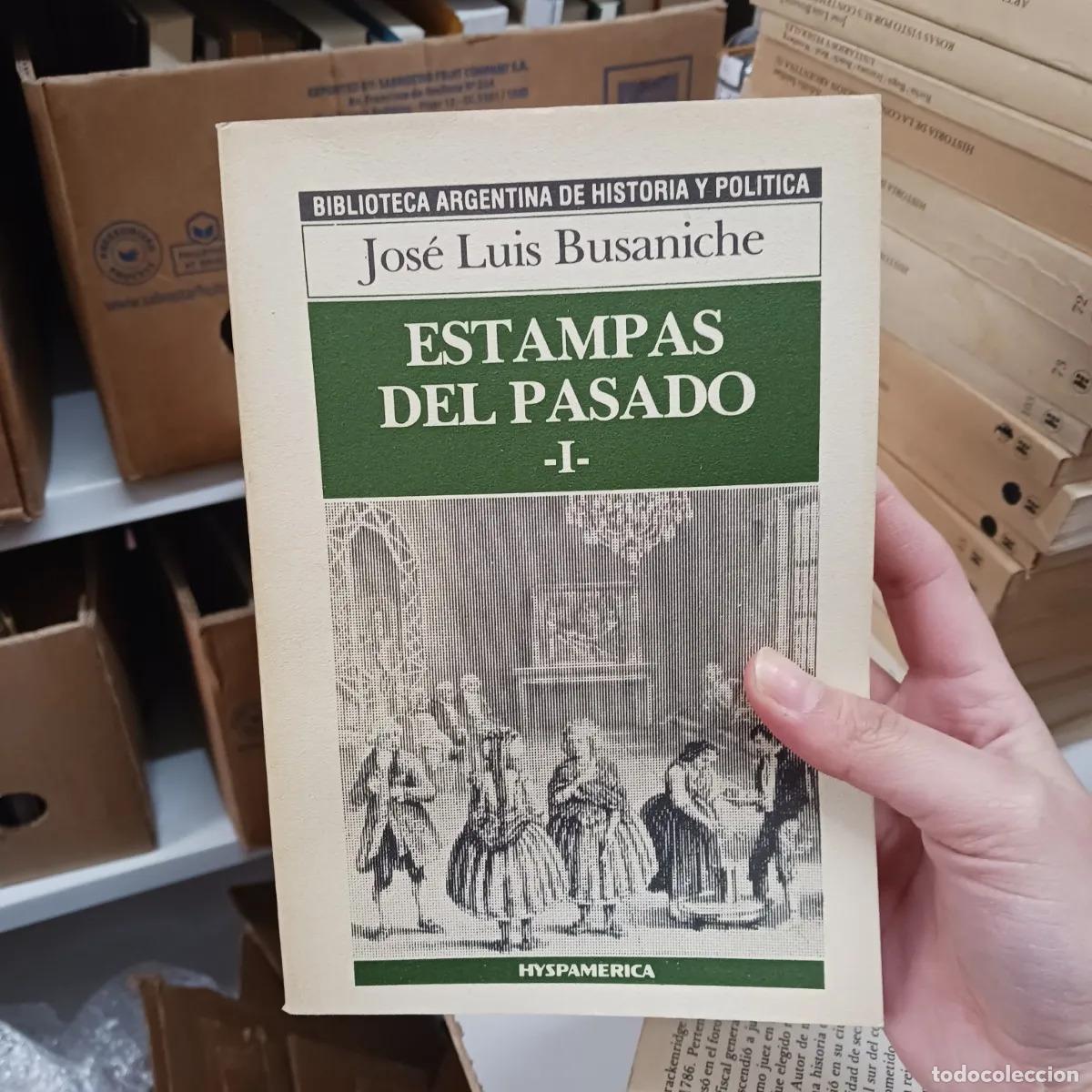 Libros: Estampas del pasado 1 - Jose Luis Busaniche - Foto 1