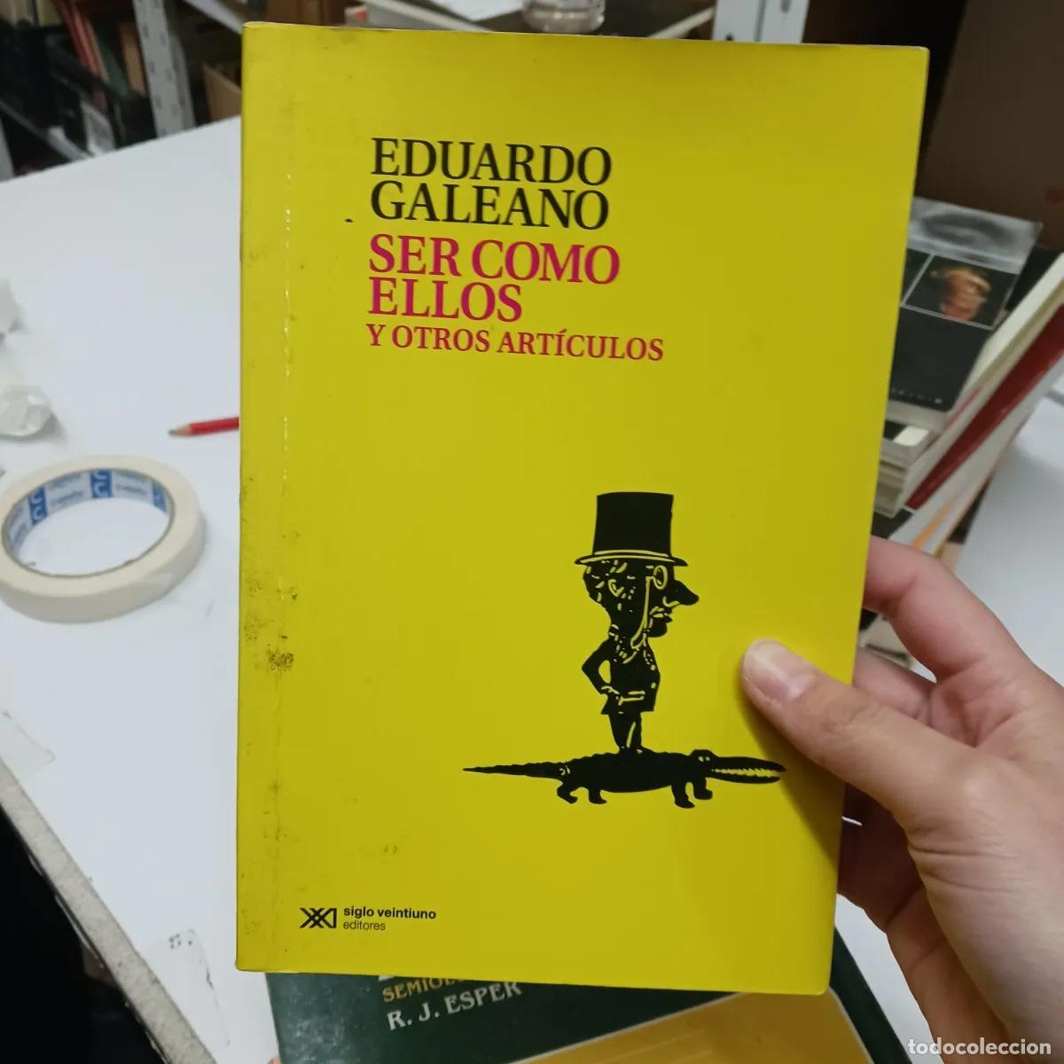 B&uuml;cher: Ser como ellos (det.) - Eduardo Galeano