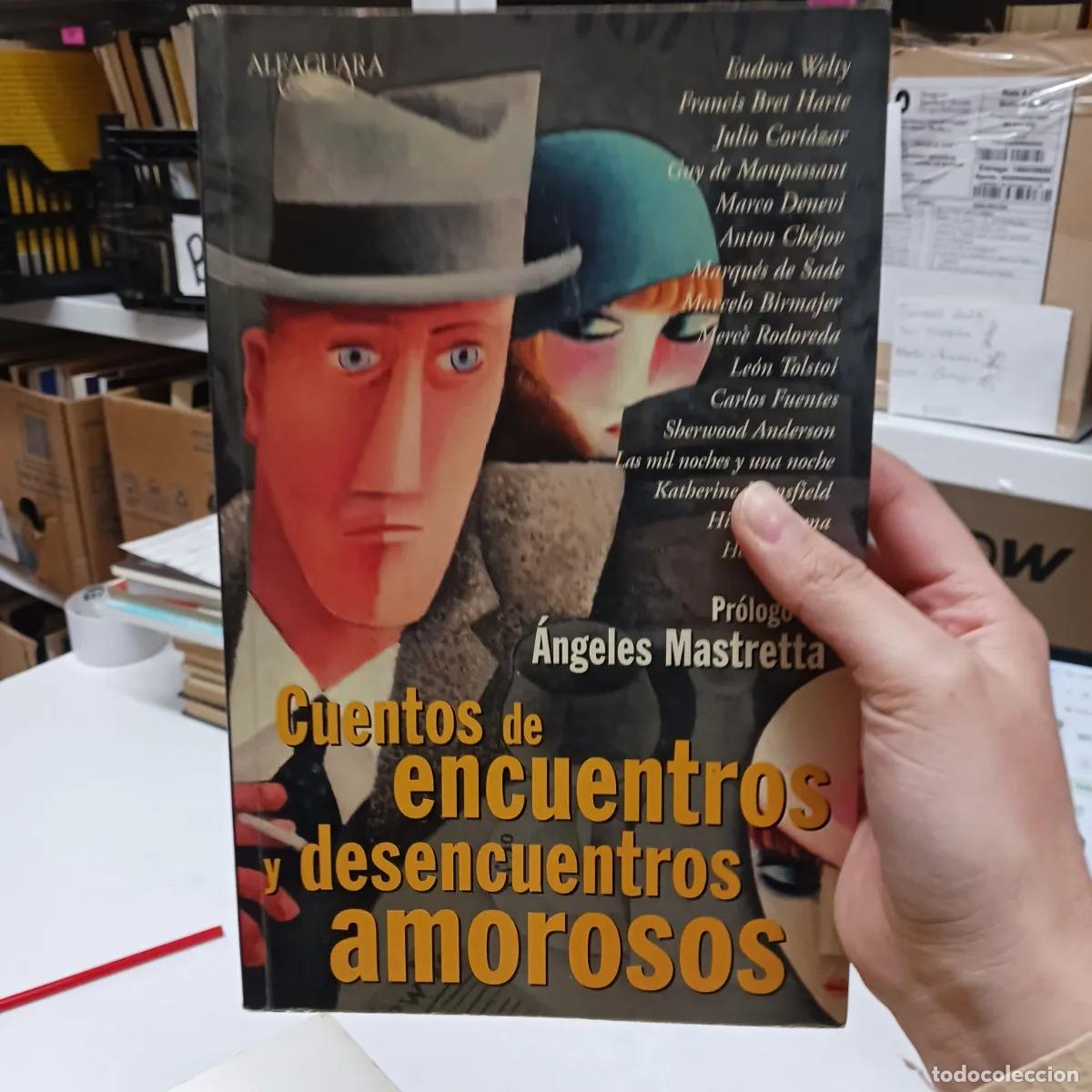 Libros: Cuentos de encuentros y desencuentros amorosos - VVAA