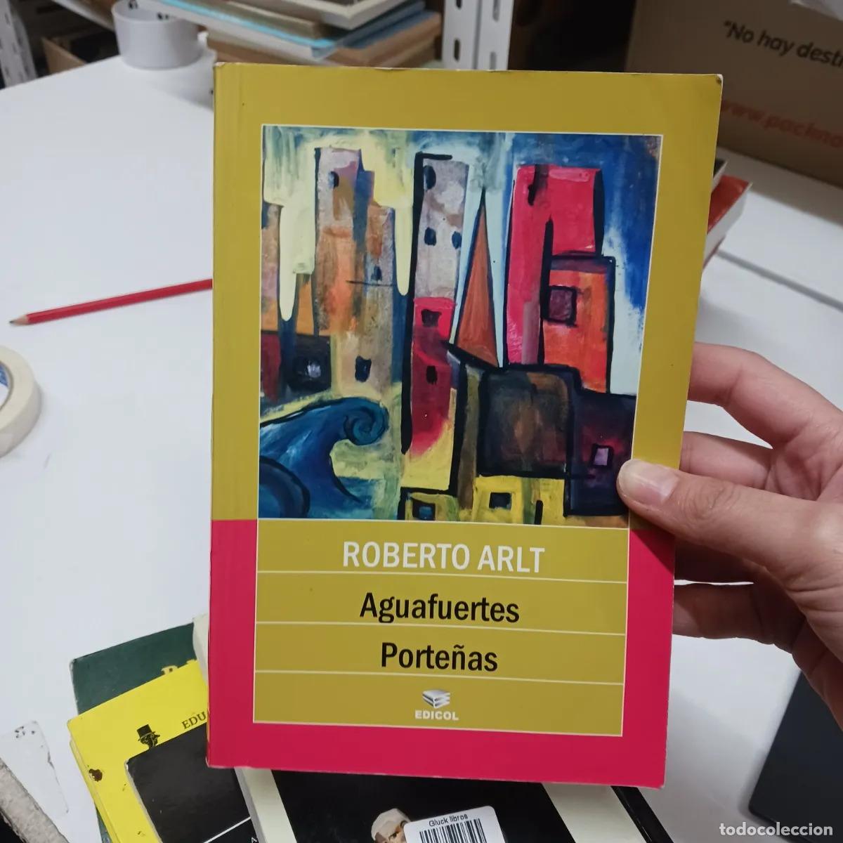 B&uuml;cher: Aguafuertes porte&ntilde;as - Roberto Arlt