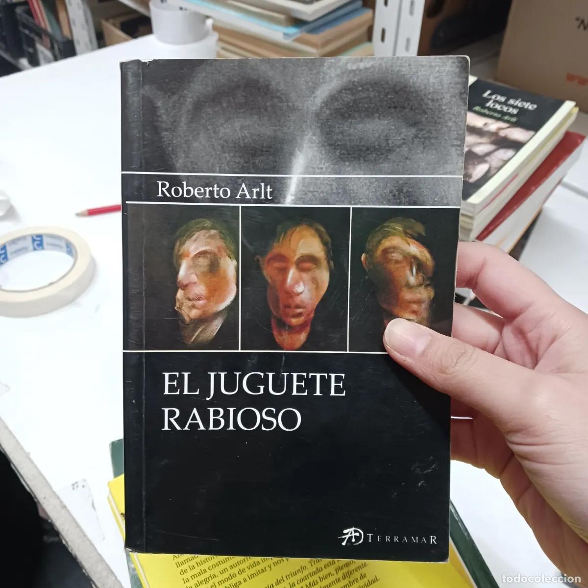 Libros: El juguete rabioso (det.) - Roberto Arlt - Foto 1