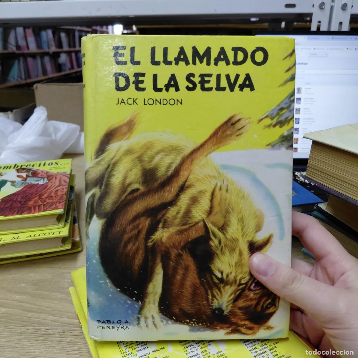 Libros: El llamado de la selva - Jack London - Foto 1