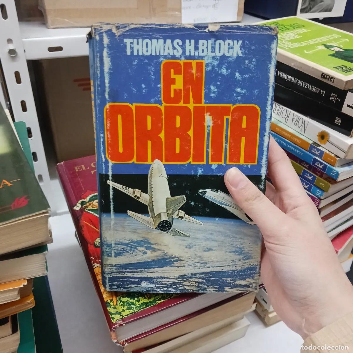 Libros: En orbita - Thomas H. Block - Foto 1