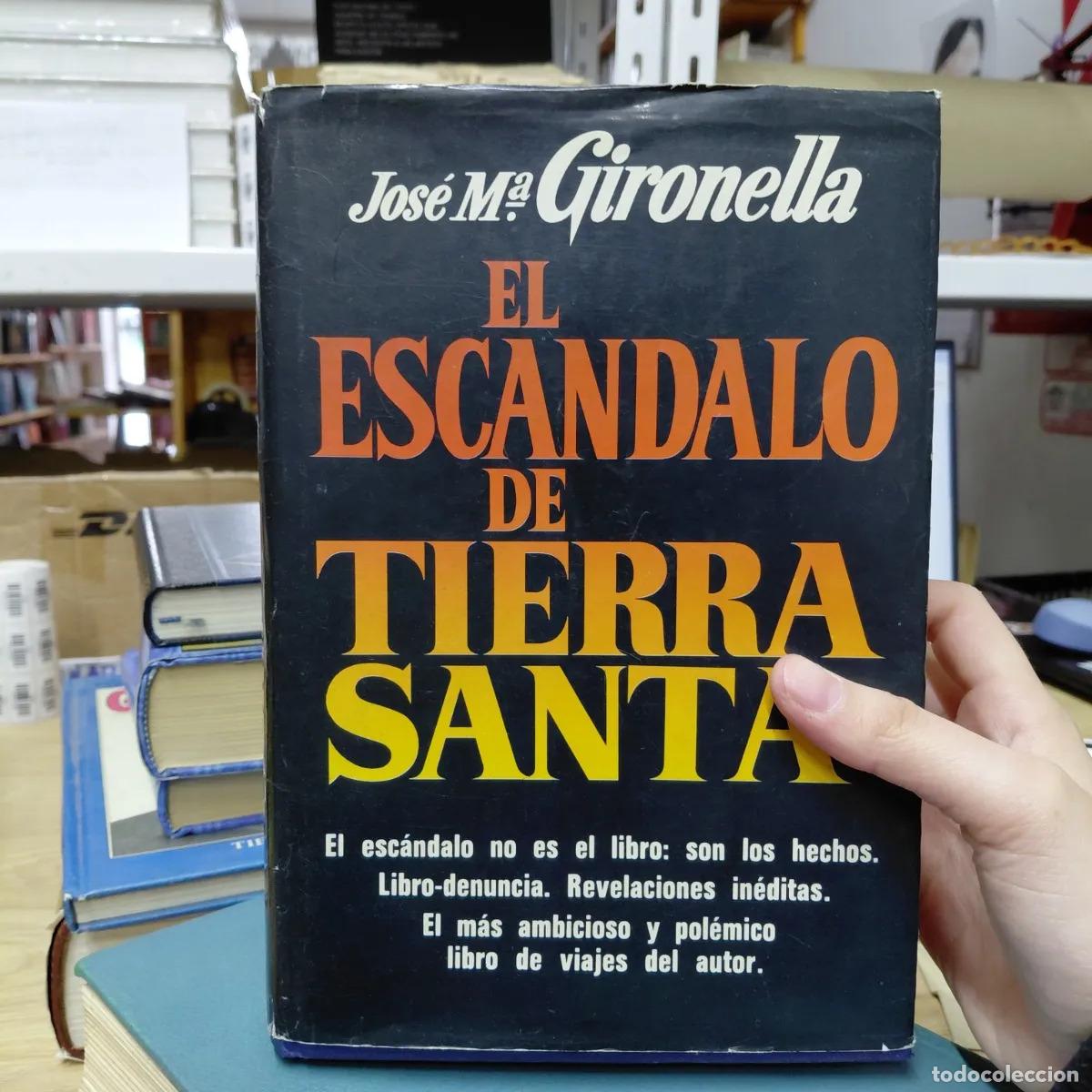 Libri di seconda mano: El escandlo de tierra santa - Jodr Gironella