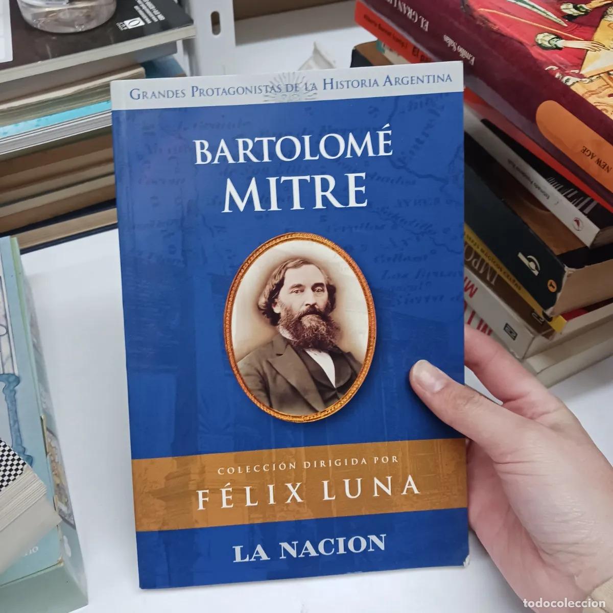 Libri di seconda mano: Bartolome Mitre - Felix Luna