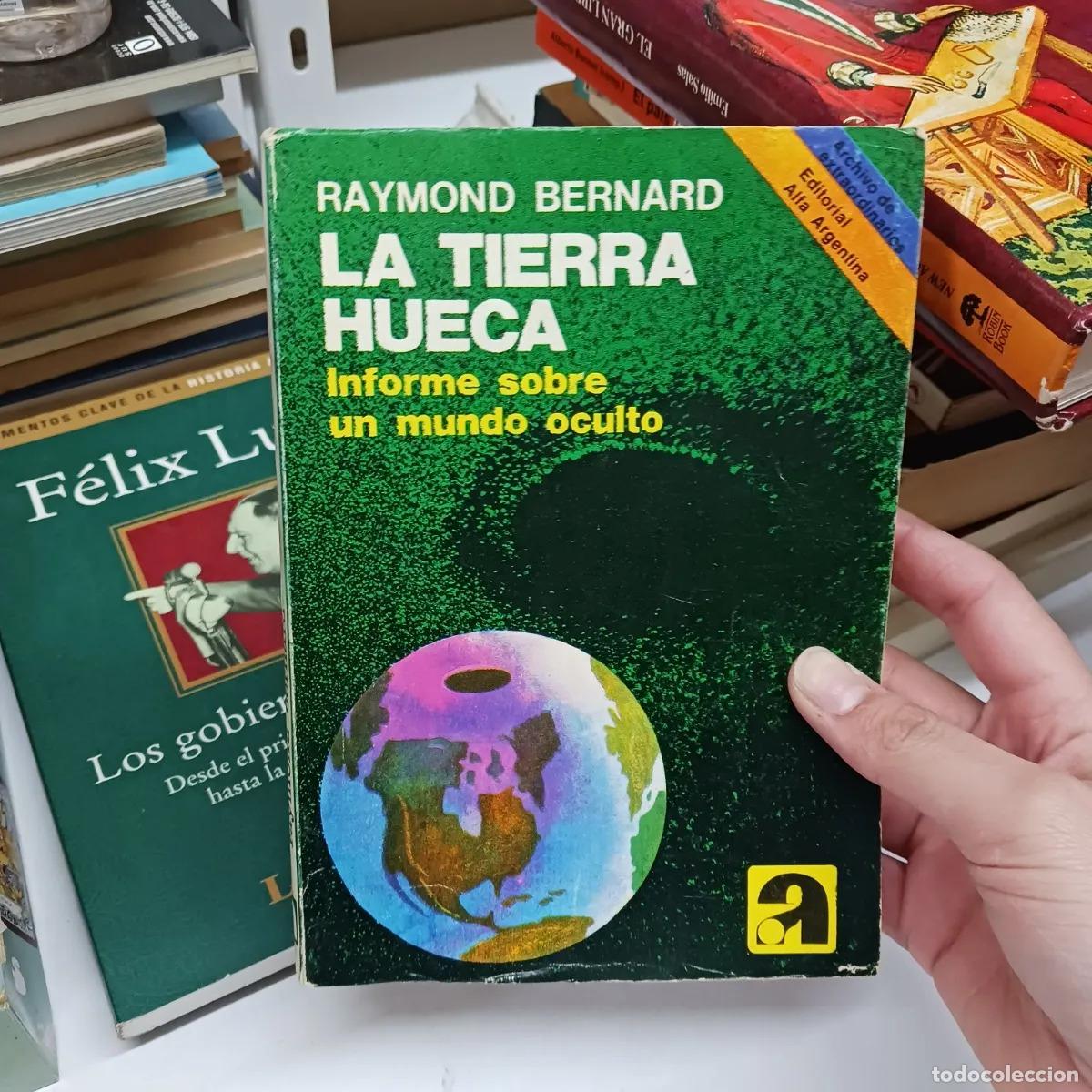 Libri di seconda mano: La tierra hueca - Raymond Bernard