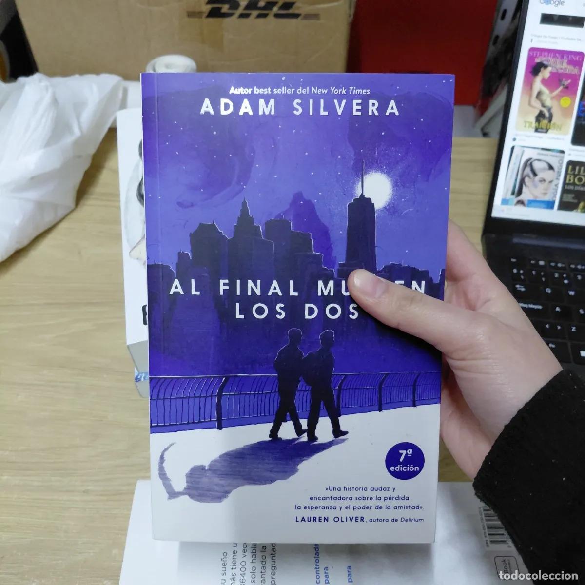Libros: Al final mueren los dos - Adam Silvera - Foto 1
