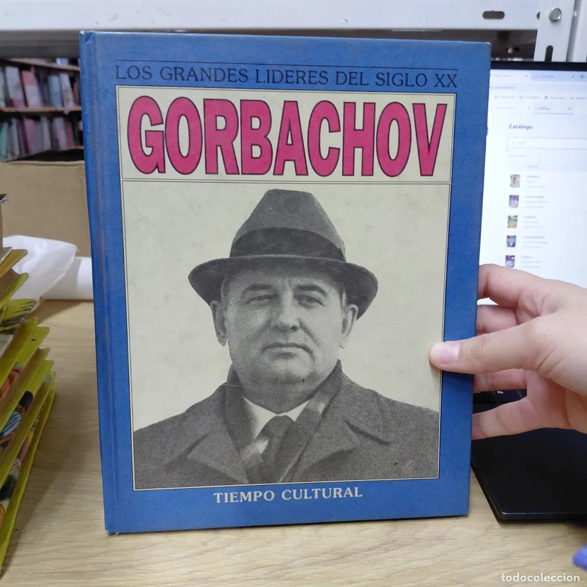 Libri di seconda mano: Los grandes lideres del siglo XX: Gorbachov - VVAA