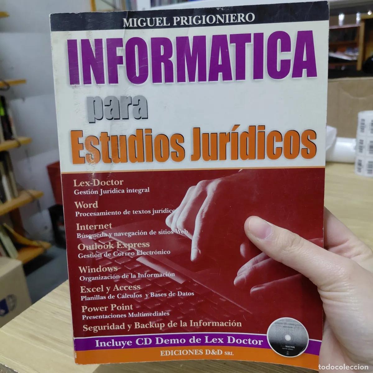 Libros: Informatica para estudios juridicos - Miguel Prigioniero