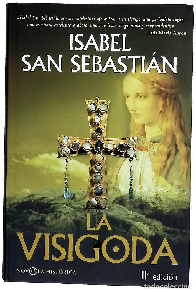 books: La visigoda - San Sebasti&aacute;n, Isabel