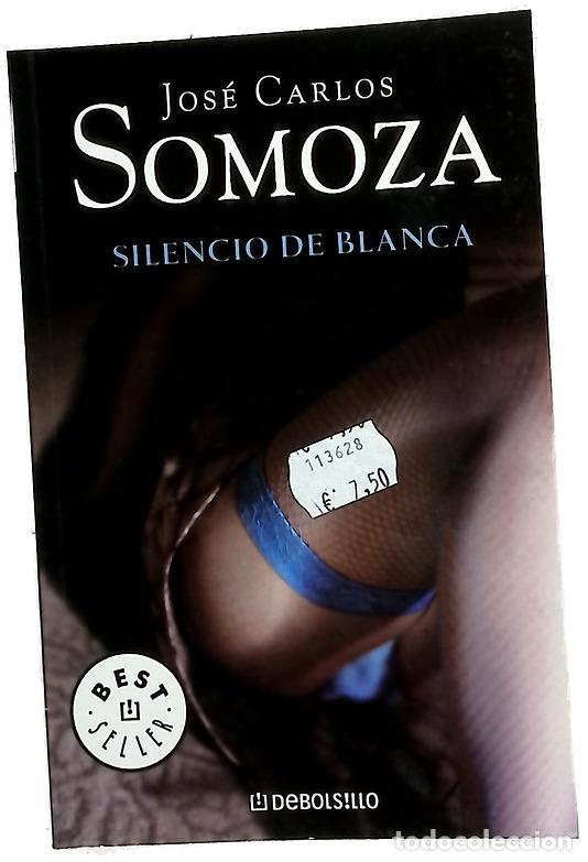 books: Silencio de Blanca - Somoza, Jos&eacute; Carlos