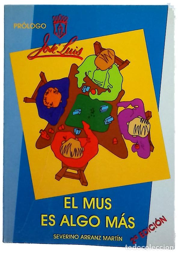 books: El mus es algo m&aacute;s - Arranz Mart&iacute;n, Severino