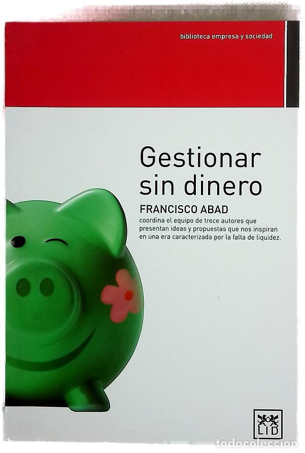 books: Gestionar sin dinero - Abad, Francisco