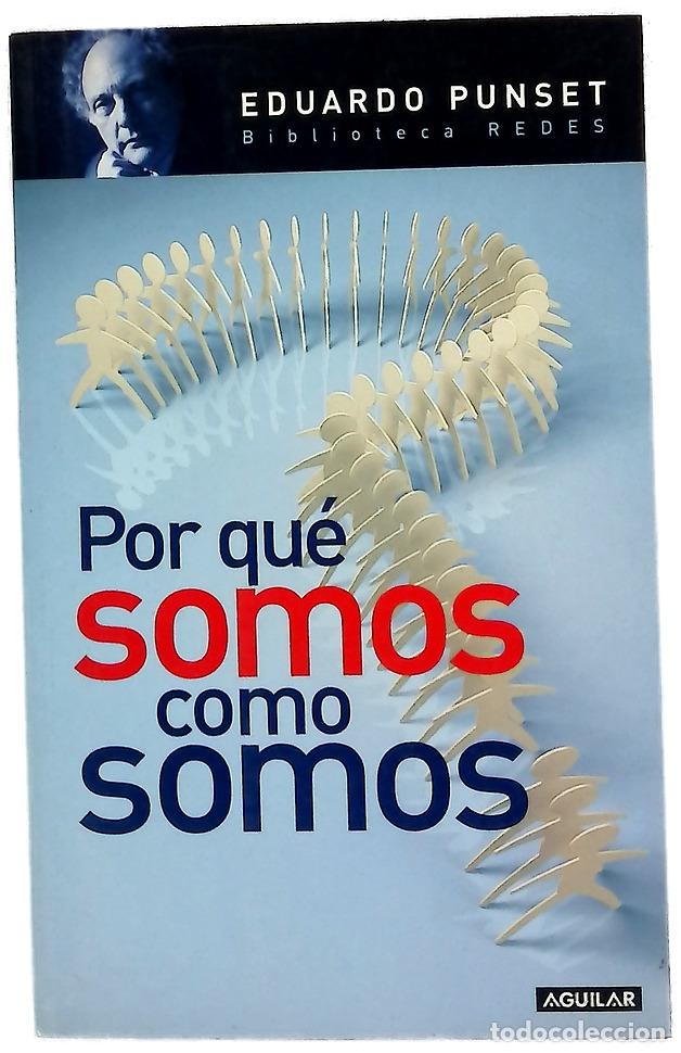 books: Por qu&eacute; somos como somos - Punset, Eduardo